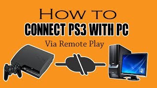 How To Use Remote Play on Ps3 With Pc [upl. by Nellaf973]