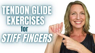 Tendon Glide Exercises for Finger Stiffness 3 Minute Real Time Routine [upl. by Lemyt]