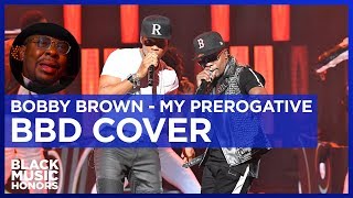 Bobby Brown  My Prerogative BBD Cover  Black Music Honors [upl. by Silra418]