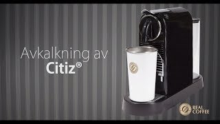 Avkalkning av Nespresso Citiz® [upl. by Cappello665]