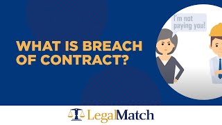 What is Breach of Contract [upl. by Nivahb340]