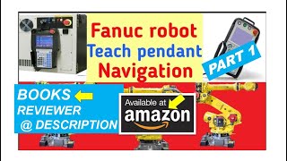 Fanuc robot programming tutorial Part 1 Teach pendantPLAYLIST IN DESCRIPTION [upl. by Shirk729]