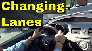 Changing LanesDriving Lesson For Beginners [upl. by Spillar]