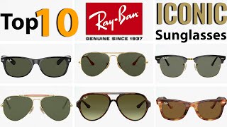 Top 10 Iconic RayBan Sunglasses [upl. by Natsyrt]