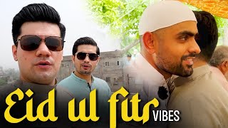 EID UL FITR VIBES  ISS EID PAY KYA KYA KIYA [upl. by Ardnas239]