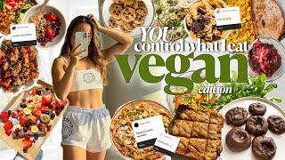 MEAT LOVER GOES VEGAN 🌱 YOU CHOOSE WHAT I EAT IN A WEEK  Healthy  Creative Vegan Recipes [upl. by Oirazan]