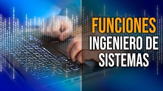 Funciones de un Ingeniero de Sistemas [upl. by Francesco]