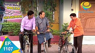 Taarak Mehta Ka Ooltah Chashmah  Episode 1107  Full Episode [upl. by Giza894]