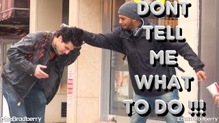 Dont Tell Me What To Do PRANK Pt2 [upl. by Docilu]