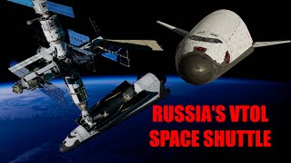 Russias Other Space Shuttle VTOL MTKVA [upl. by Reivaxe]