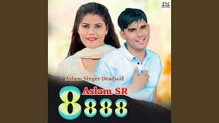 Aslam SR 8888 [upl. by Ajiat]