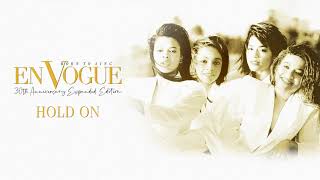 En Vogue  Hold On Official Audio [upl. by Elysee]