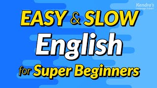 Easy amp Slow English Conversation Practice for Super Beginners [upl. by Anthea]