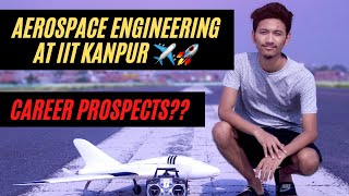 Aerospace Engineering at IIT Kanpur  Career Prospects and Placements after BTech [upl. by Nahsad]