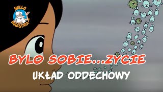 Bylo Sobie Zycie 🌱 Układ oddechowy 🔬 [upl. by Nylrahs969]