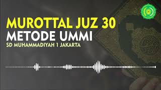 Murottal Juz 30 Metode Ummi Mudah Dihafal Juz Amma [upl. by Esaele753]