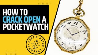 How To Open a Pocket Watch [upl. by Elora]