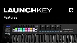 Launchkey MK3  Features  Novation [upl. by Rimhsak]