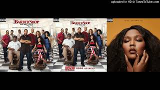 Lizzo  Good As Hell from Barbershop The Next Cut Official Clean [upl. by Norvun423]