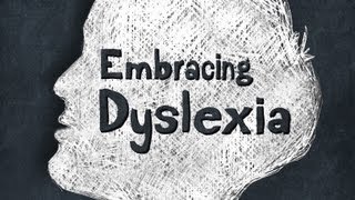 Embracing Dyslexia trailer [upl. by Atival483]