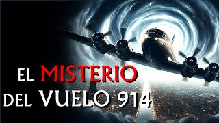 quotEL MISTERIO DEL VUELO 914quot TERROR MISTERIO [upl. by Clougher]