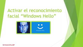 Reconocimiento facial  Windows Hello [upl. by Herzog]