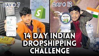 I Tried Indian Dropshipping For 14 Days Unpredictable Journey 😵 [upl. by Eleumas398]