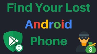 How To Find A Lost Android Smartphone Using Google Find My Device [upl. by Yelir843]