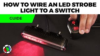 How To Wire an LED Strobe Light to a Switch [upl. by Isolt]