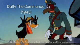 Daffy The Commando 1943  An Anthonys Animation Talk Looney Tunes Commentary [upl. by Ala]