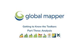 Getting to Know the Global Mapper Toolbars Analysis [upl. by Tibbs]