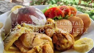 Colombo de poulet  Recette GUADELOUPÉENNE [upl. by Oiuqise90]