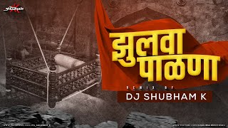 Zulva Palna Palna Bal Shivajicha Remix  DJ Shubham K  Shivjayanti Songs DJ [upl. by Jaeger374]