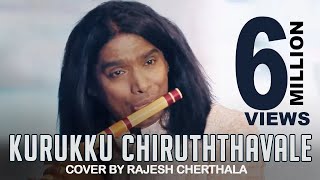 Kurukku Chiruththavale  Flute Cover by Rajesh Cherthala amp Team [upl. by Enaujed]