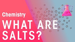 What Are Salts  Acids Bases amp Alkalis  Chemistry  FuseSchool [upl. by Oribella]