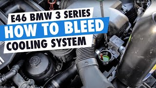 How to bleed cooling system on BMW E46 [upl. by Nesahc762]