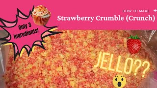 How to Make Strawberry Crumble  Using Strawberry Jello Yes [upl. by Harrow113]