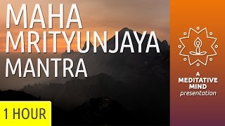 Powerful Healing Mantra Meditation  Maha Mrityunjaya Mantra Chanting [upl. by Sum]