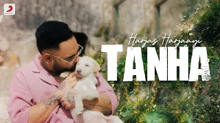 HARJASHARJAAYI  Tanha  X Album  Official Music Video [upl. by Adran941]