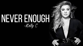 Kelly Clarkson  Never Enough from The Greatest Showman Reimagined Full HD lyrics [upl. by Athal]