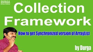 How to get Synchronized version of ArrayList Collection Framework [upl. by Allimrac]