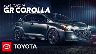 2024 Toyota GR Corolla Overview  Toyota [upl. by Morell]