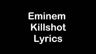 Eminem  Killshot Lyrics [upl. by Havener611]