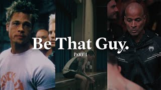 Be That Guy [upl. by Cyrie]