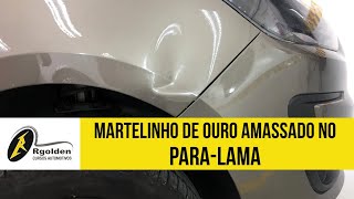 Martelinho de Ouro Amassado no Paralama [upl. by Demy]