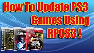 How to update ps3 games on RPCS3 Windows 10 [upl. by Manton]