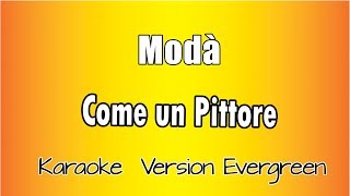 Modà  Come un pittore versione Karaoke Academy Italia [upl. by Bourque]