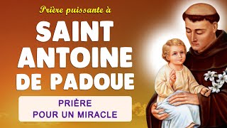 🙏 Puissante Prière à Saint Antoine de Padoue 🙏 pour un Miracle [upl. by Neelyahs]