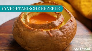 10 UNGLAUBLICHE Vegetarische Rezepte [upl. by Fauver]