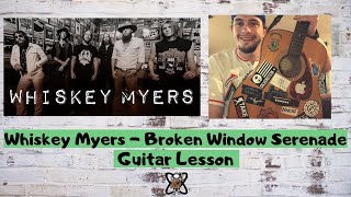 How to Play Broken Window Serenade on Guitar  Whiskey Meyers  Easy Guitar Lesson [upl. by Llekram498]